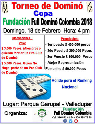 Torneo de Dominó "Copa Full Dominó Colombia 2018". Domingo 18 de Febrero Hora: 4 pm en el
