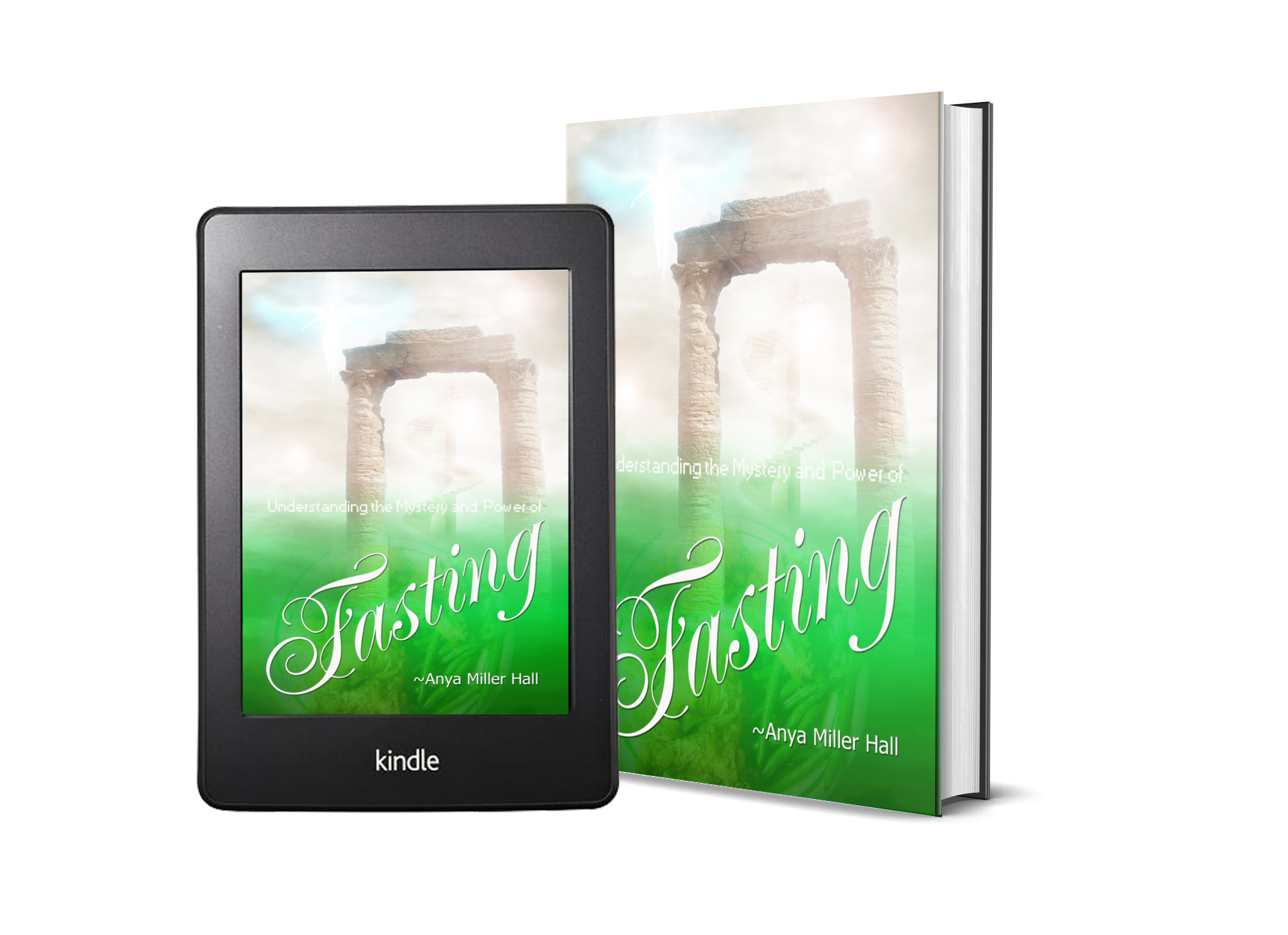 Understanding the Mystery and Power of Fasting