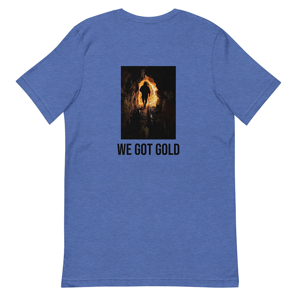 Thumbnail: Mining We Got Gold t-shirt