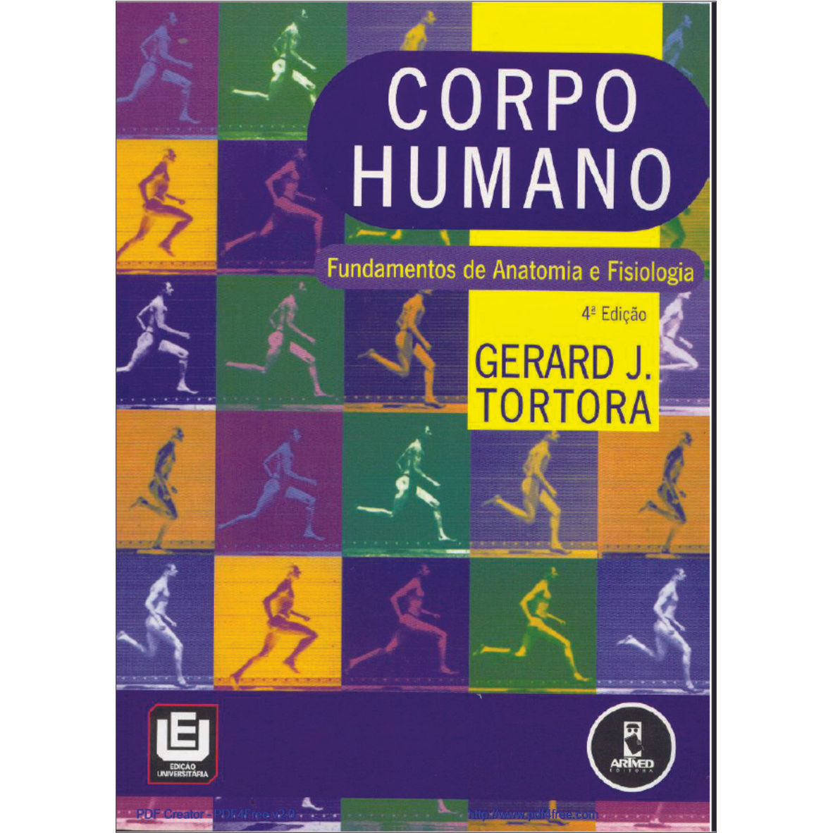 0009 - Corpo Humano Fundamentos de Anatomia e Fisiologia - Gerard J. Tortora - 4