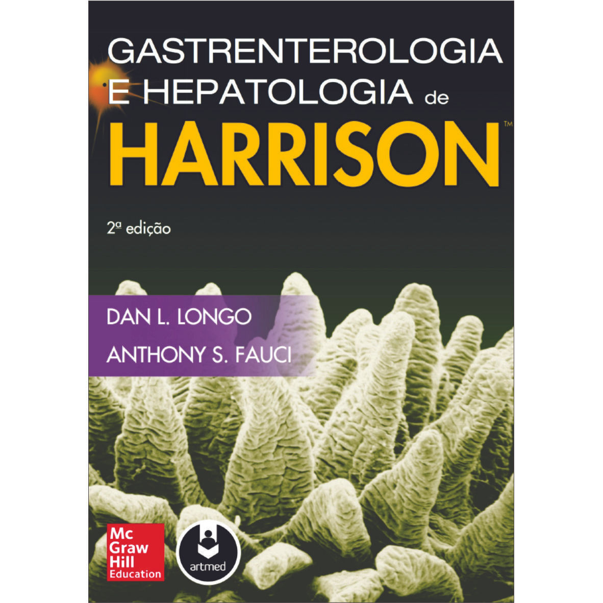 0050 - Gastrenterologia e Hepatologia de HARRISON - Dan L. longo - 2ª ed