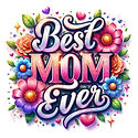 Best Mom Ever PNG, Mother's Day Sublimation Design Download, Floral Mom Clipart, Mother's