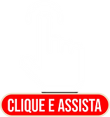 CLIQUE E ASSISTA.png