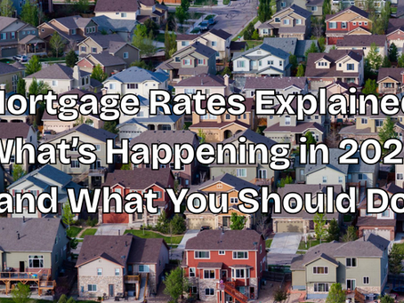 Mortgage Rates Explained: What’s Happening in 2025 and What You Should Do