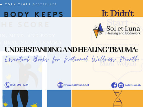 Understanding and Healing Trauma: Essential Books for National Wellness Month