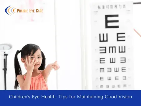 Children's Eye Health: Tips for Maintaining Good Vision