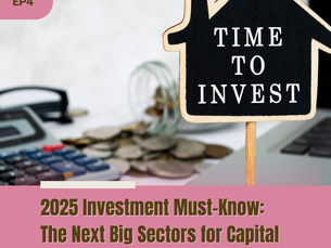 2025 Investment Must-Know: The Next Big Sectors for Capital