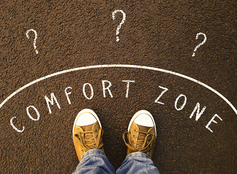 Your comfort zone is a limitation to fullness