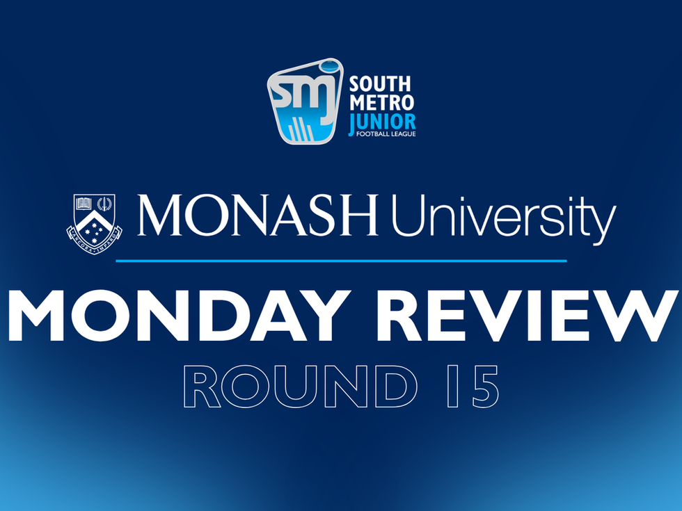MONASH UNIVERSITY MONDAY REVIEW - ROUND 15 2026