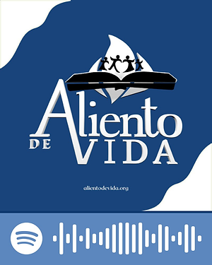Aliento de Vida Spotify Channel to hear past preachings