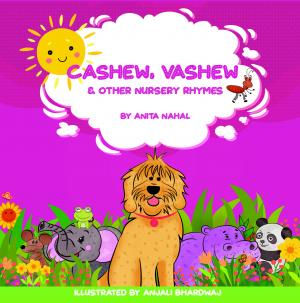 Cashew, Vashew & Other Nursery Rhymes