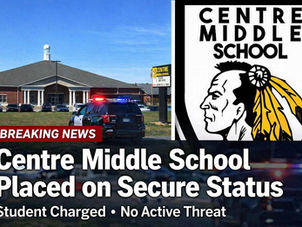 Centre Middle School Placed on Secure Status After Threat; Student Charged, No Active Danger