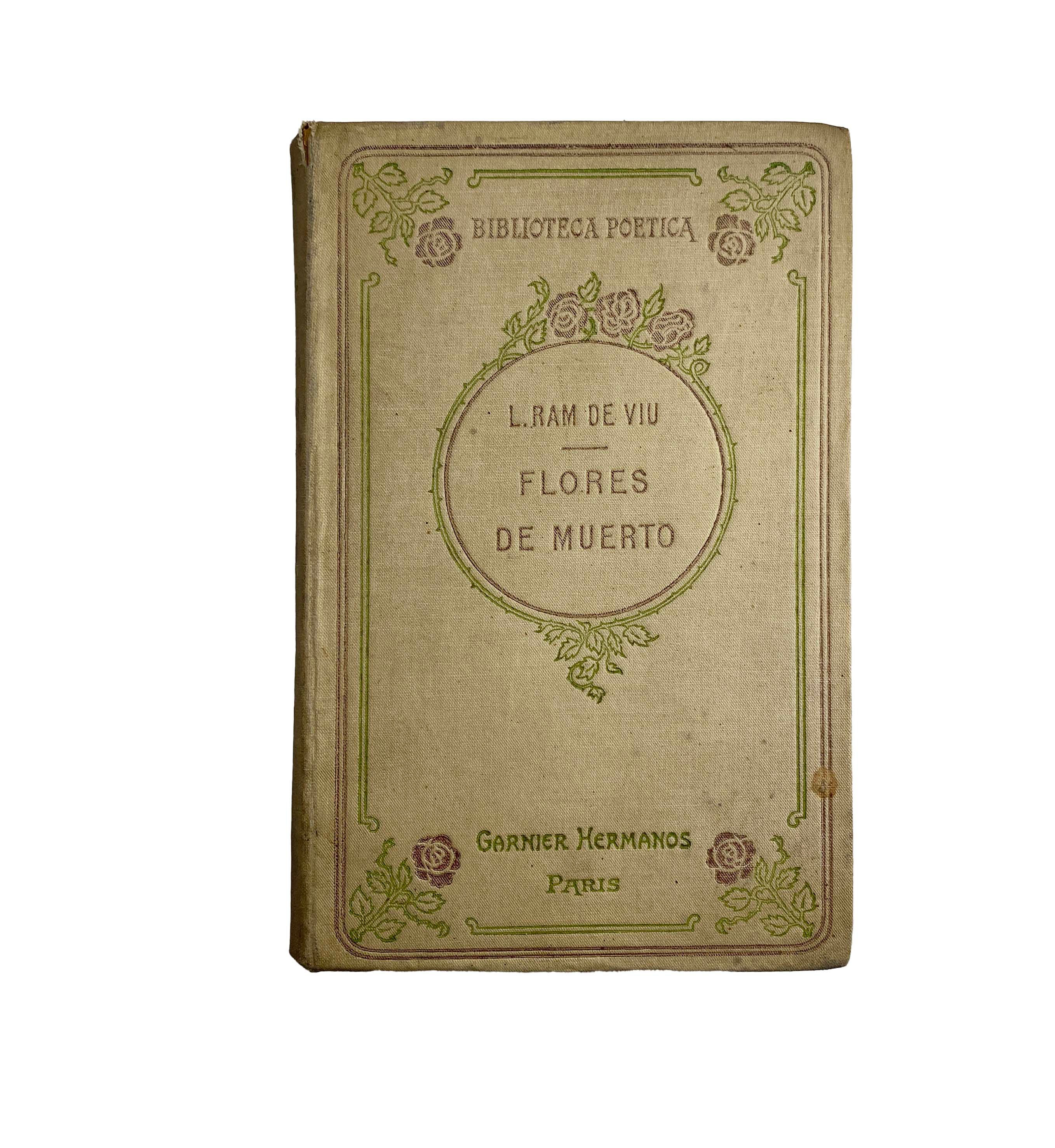 FLORES DE MUERTO Y POEMAS MÍNIMOS POR LUIS RAM DE VIU BARÓN DE HERVÉS