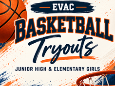 EVAC JUNIOR HIGH AND ELEMENTARY GIRLS TRYOUT DATES!