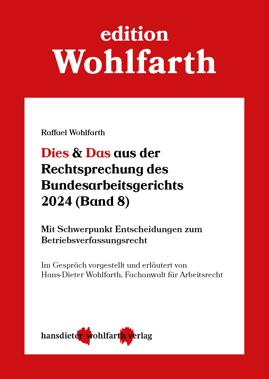 Dies & Das aus der Rechtsprechung des Bundesarbeitsgerichts 2024