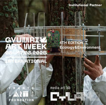 4th GYUMRI ART WEEK / Ecology&Environment