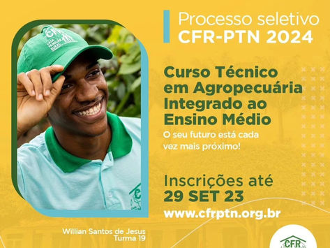 PTN: Casa Familiar Rural abriu processo seletivo para Curso Técnico em Agropecuária