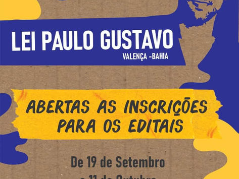 VALENÇA: Prefeitura lança editais da Lei Paulo Gustavo