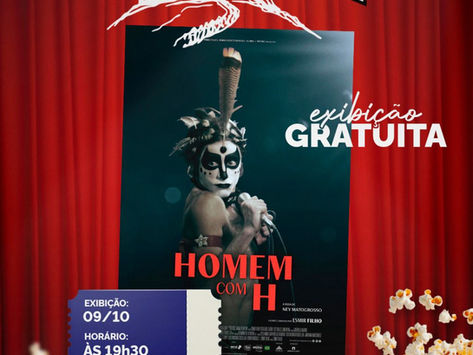 VALENÇA: Filme sobre Ney Matogrosso será exibido gratuitamente em parceria entre a Prefeitura e o Cine Vitória