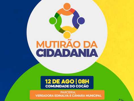 WG: Prefeitura promove nesta sexta-feira (12), Mutirão da Cidadania, no povoado do Cocão