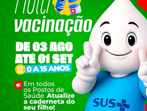 VALENÇA: Prefeitura amplia mobilização para a Campanha Nacional de Multivacinação 2026