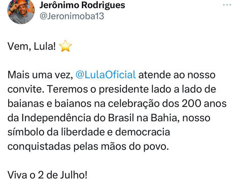 “Lula na Bahia nos 200 anos da nossa independência é muito simbólico”, comemora Jerônimo