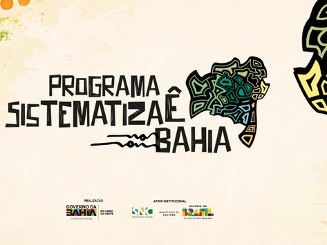 BAHIA: Governo lança o programa SISTEMATIZAÊ para orientar a implementação de sistemas municipais de Cultura