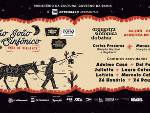 OSBA apresenta "São João Sinfônico - Vida de Viajante" no dia 06 de junho, na Concha Acústica do TCA