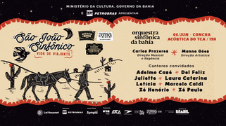 OSBA apresenta "São João Sinfônico - Vida de Viajante" no dia 06 de junho, na Concha Acústica do TCA