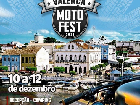 Valença Moto Fest 2021 acontecerá na Orla Fluvial (Av. Maçônica) de 10 a 12/12