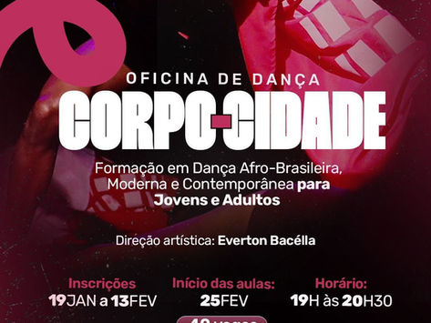 VALENÇA: Prefeitura abre inscrições para Oficina de Dança “Corpo-Cidade”, sob o comando de Everton Bacélla