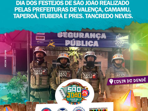 33ªCIPM realiza policiamento nos festejos de São João realizados pelas prefeituras da região