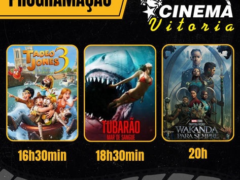 VALENÇA: Cine Vitória tem programação com promoções para o fim de semana