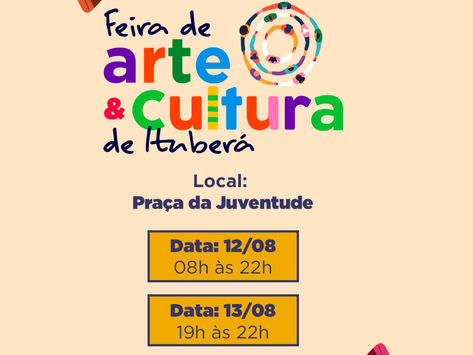 ITUBERÁ - Prefeitura realiza Feira de Arte e Cultura e projeto Agosto da Leitura até domingo (13/08)