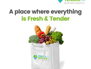Fresh & Tender