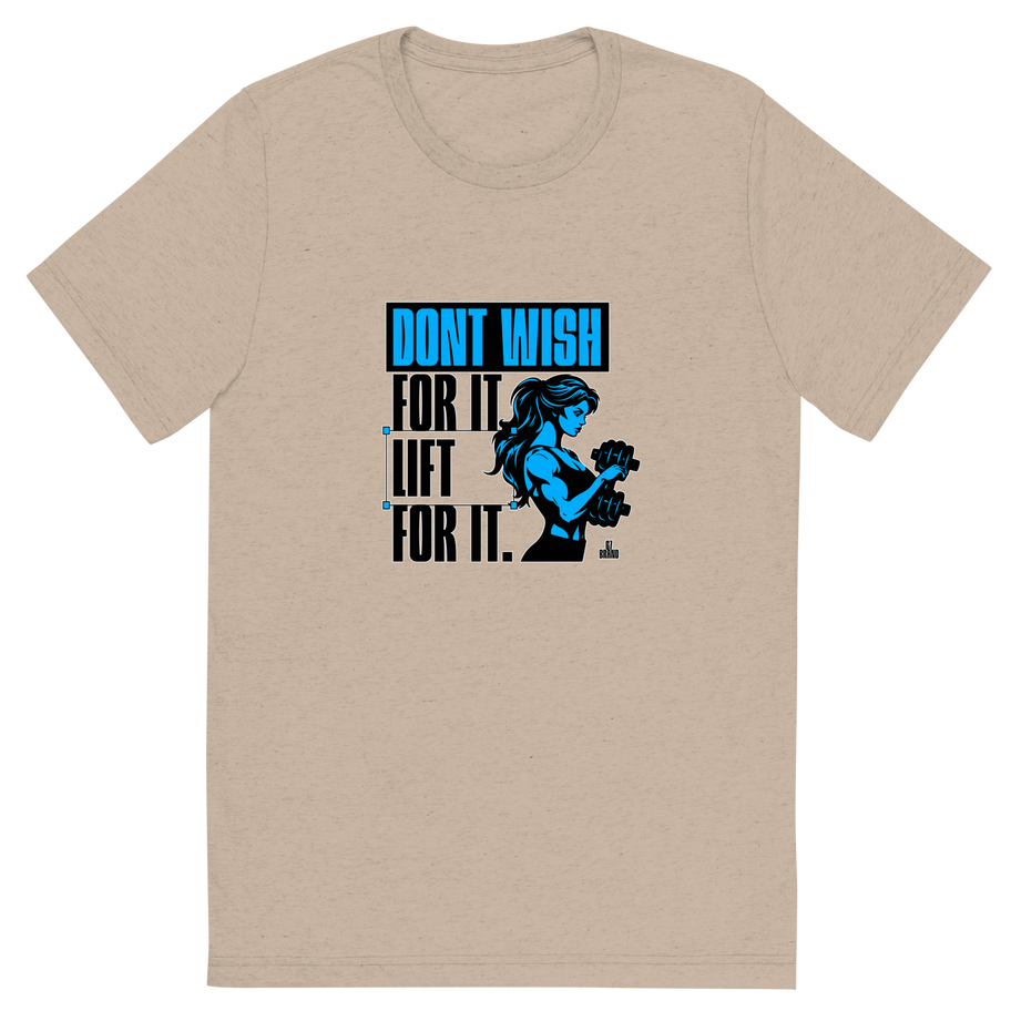 G7 Apparel Women’s Gym Tee – Don’t Wish, Lift Design