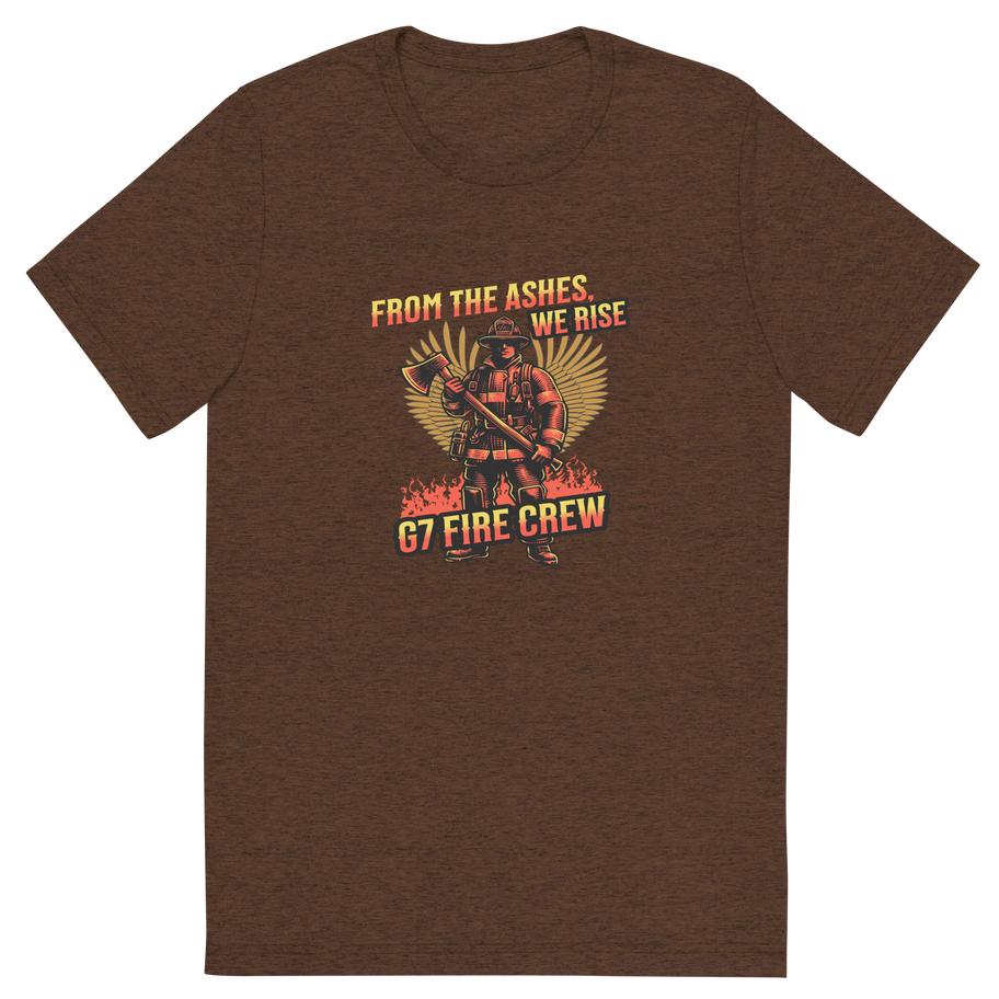 G7 Fire Crew T-Shirt – From The Ashes, We Rise Design