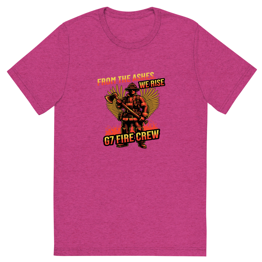 G7 Fire Crew T-Shirt – From The Ashes, We Rise Design