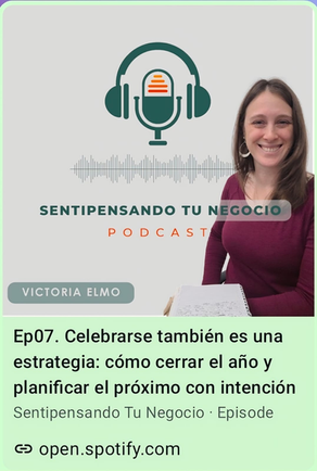 Sentipensando Tu Negocio Podcast por Victoria Elmo