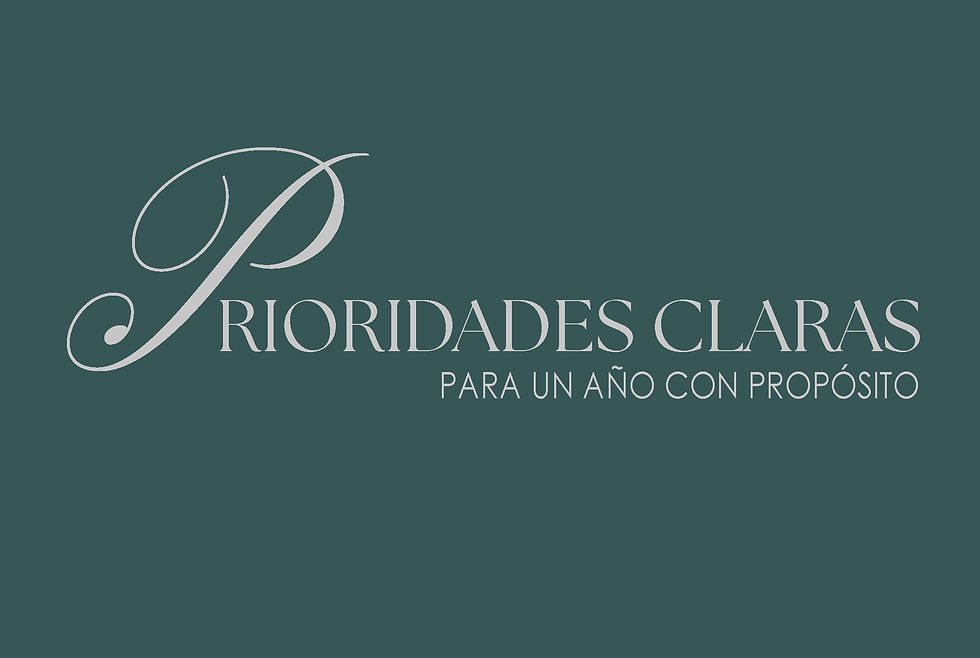 PRIORIDADES CLARAS para un año con propósito