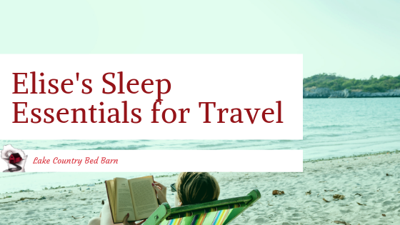 Elise's Sleep Essentials for Travel Blog Title