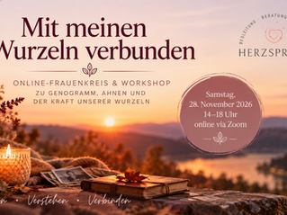 Mit meinen Wurzeln verbunden – die wichtigsten Fragen zu meinem Online-Frauenkreis & Workshop