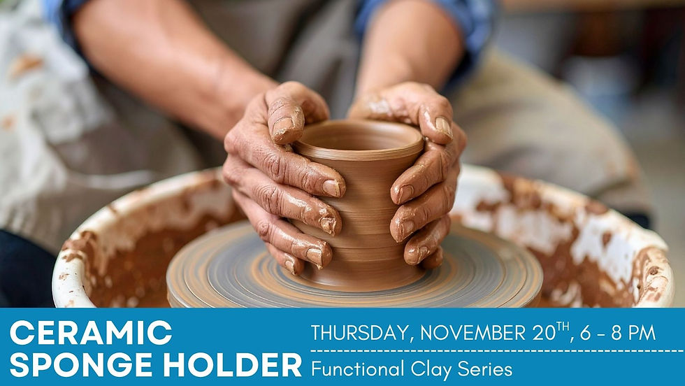 FUNCTIONAL CLAY SERIES WORKSHOP: Sponge Holder