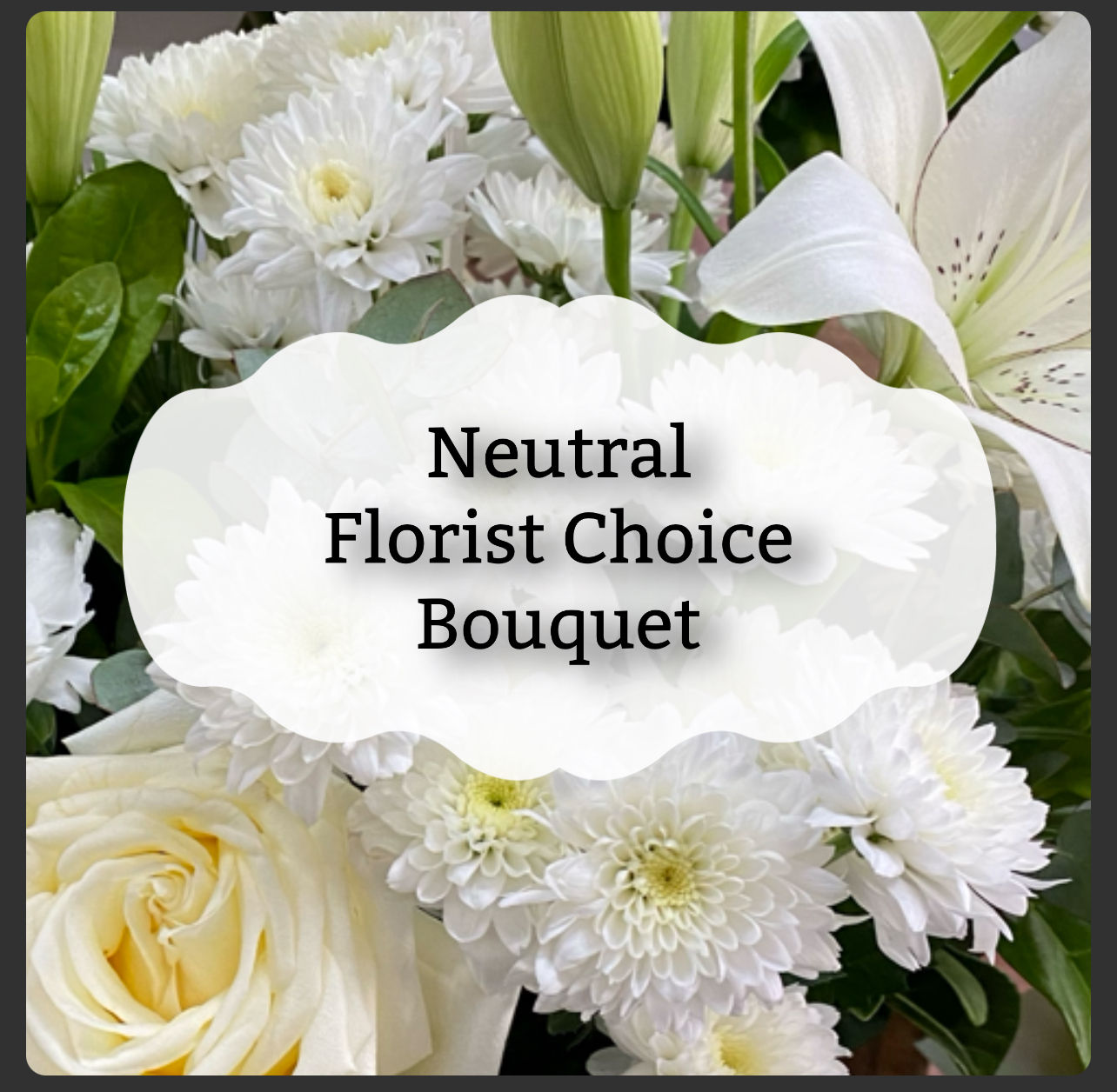 Neutral Florist Choice - Medium