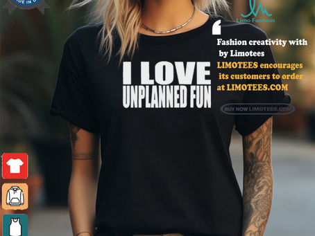 Official I Love Unplanned Fun 2024 t shirt