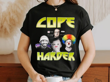 Cope Harder Shirt Unisex T Shirt