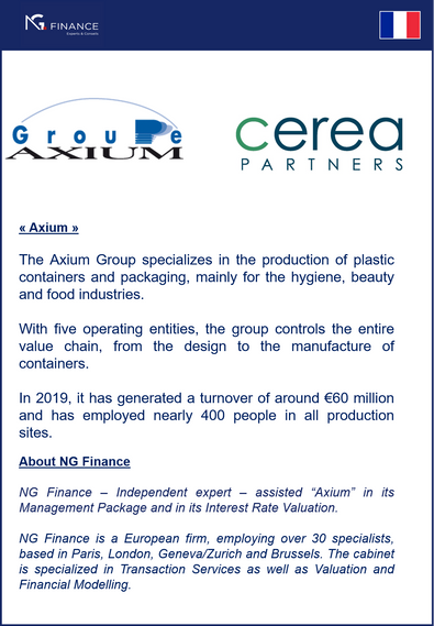 NG Finance assisted “Axium” in its Management Package and in its Interest Rate Valuation.