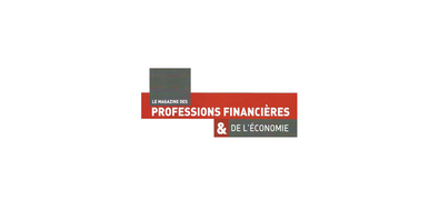 Magazine des professions financières & de l'économie 