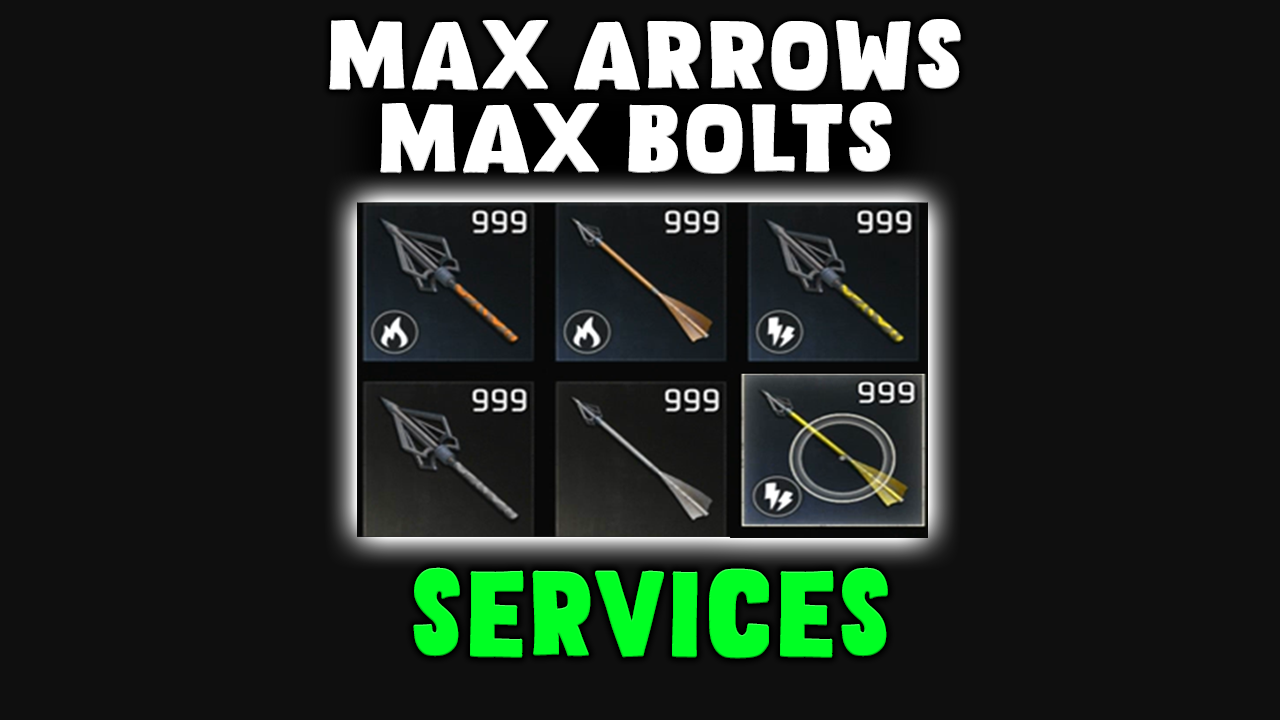 Max Arrows / Max Bolts Service! Dying Light The Beast