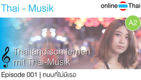 Thai-Musik | Episode 001